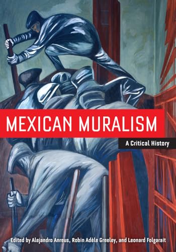 Mexican Muralism: A Critical History von University of California Press