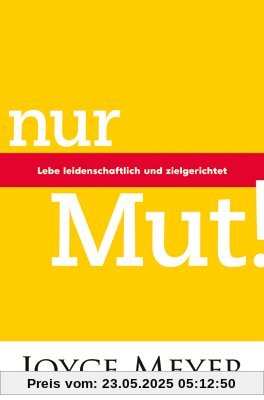 Meyer, J: Nur Mut! Meyer, J: Nur Mut!