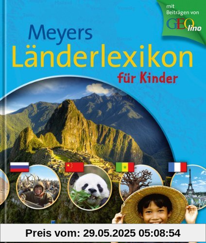 Meyers Länderlexikon für Kinder Meyers Länderlexikon für Kinder