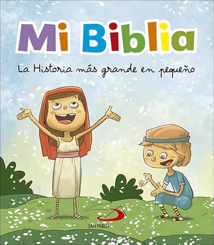 Mi Biblia: La historia más grande en pequeño (Biblias infantiles) von SAN PABLO, Editorial