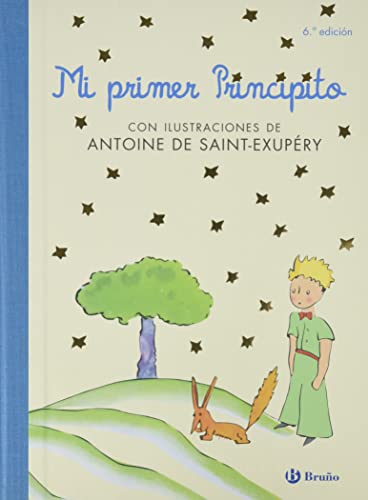 Mi primer principito (Castellano - A PARTIR DE 6 AÑOS - ÁLBUMES - Álbumes ilustrados)