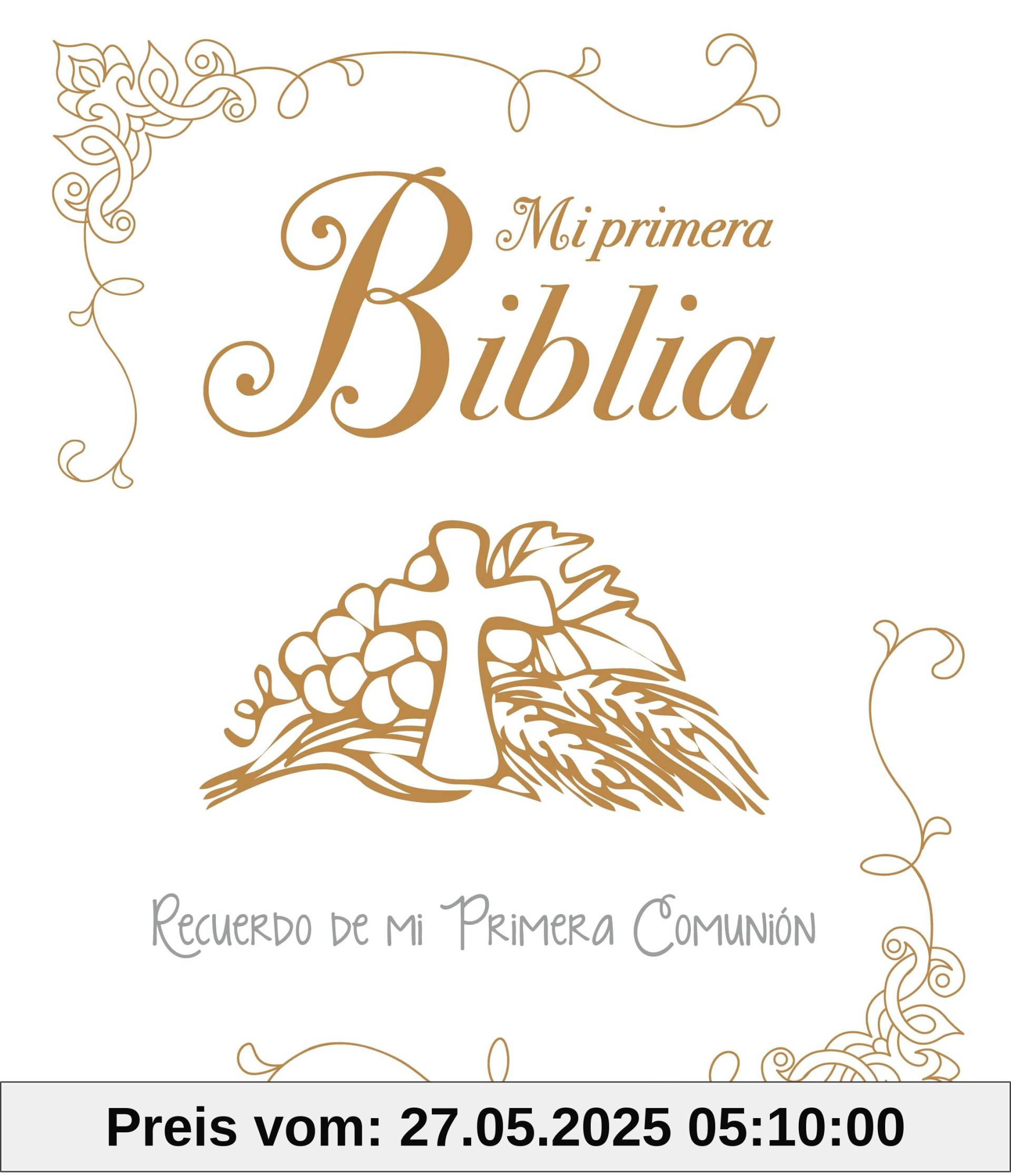 Mi primera Biblia. Una historia de amor: Recuerdo de mi Primera Comunión (Biblias infantiles)