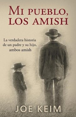 Mi pueblo, los amish von Life Sentence Publishing
