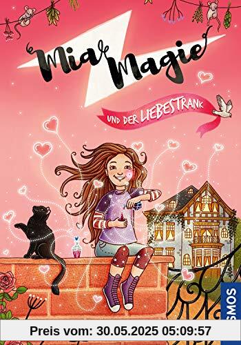 Mia Magie und der Liebestrank Mia Magie und der Liebestrank