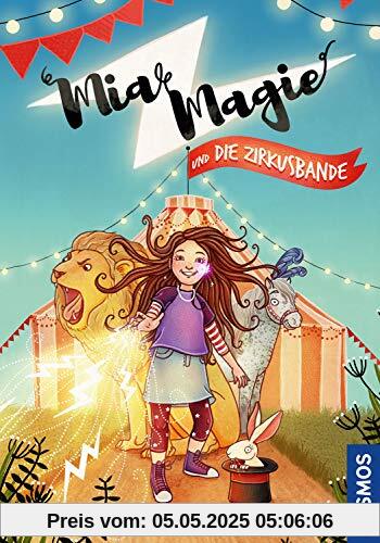 Mia Magie und die Zirkusbande