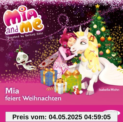 Mia and me - Mia feiert Weihnachten (1 CD)