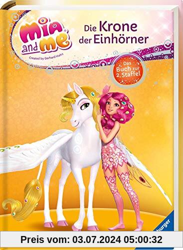 Mia and me: Die Krone der Einhörner: Das Buch zur 2. Staffel