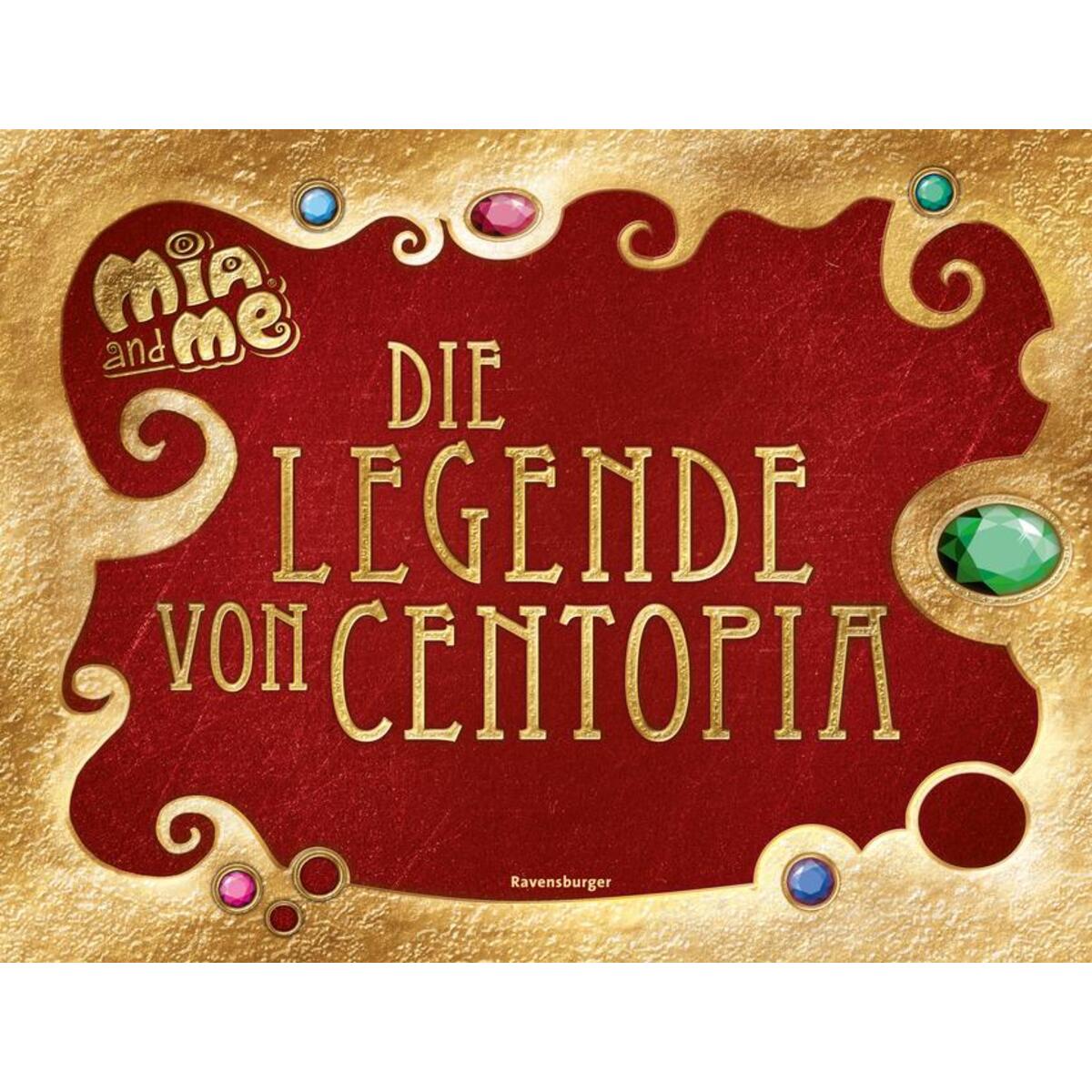 Mia and me: Die Legende von Centopia von Ravensburger Verlag
