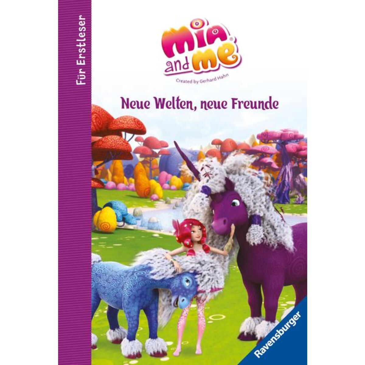 Mia and me - Neue Welten, neue Freunde - für Erstleser von Ravensburger Verlag