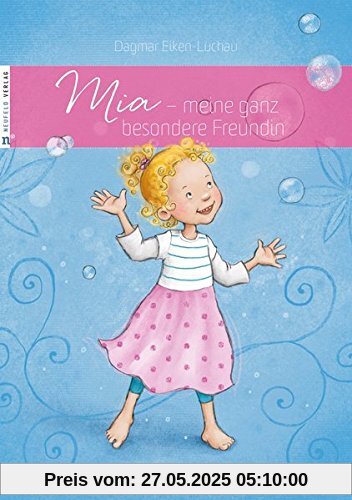Mia - meine ganz besondere Freundin