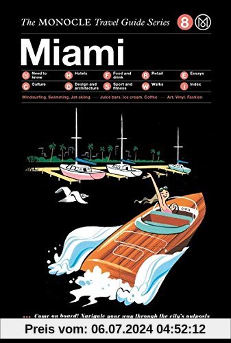 Miami: Monocle Travel Guide Series
