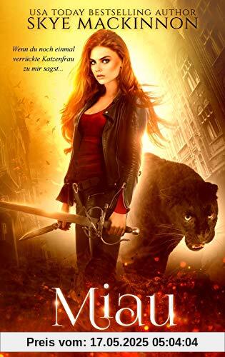 Miau (Killerkatzen, Band 1)