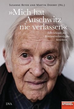 »Mich hat Auschwitz nie verlassen« von DVA / Spiegel-Verlag