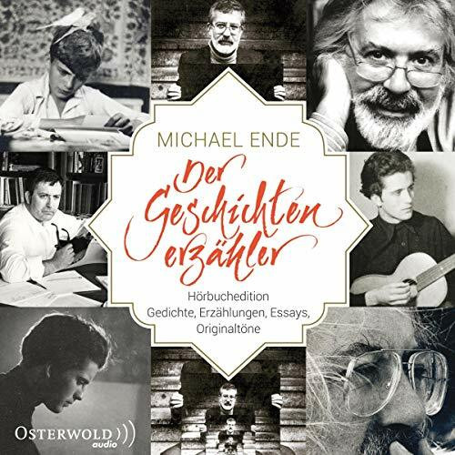 Michael Ende - Der Geschichtenerzähler: Hörbuchedition. Gedichte, Erzählungen, Essays, Origina... Michael Ende - Der Geschichtenerzähler: Hörbuchedition. Gedichte, Erzählungen, Essays, Origina...