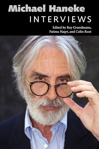 Michael Haneke: Interviews (Conversations with Filmmakers Series) von University Press of Mississippi