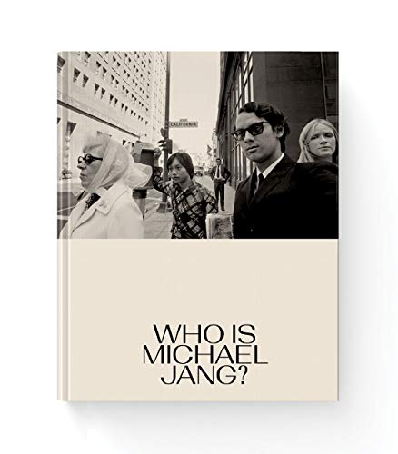 Michael Jang: Who Is Michael Jang? von Atelier Editions