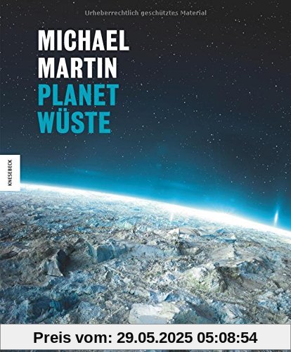 Michael Martin: Planet Wüste