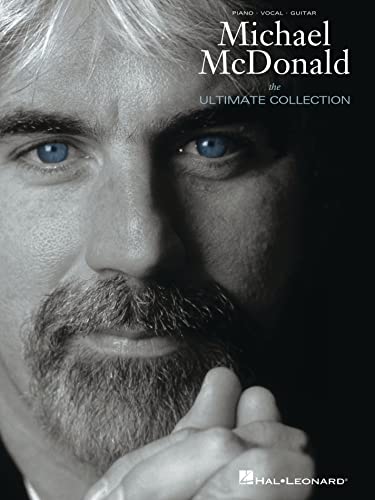 Michael Mcdonald - the Ultimate Collection Michael Mcdonald - the Ultimate Collection von Hal Leonard