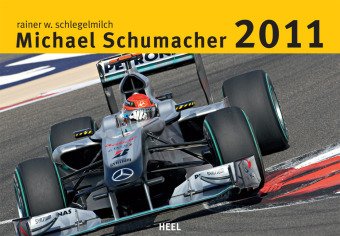Michael Schumacher Kalender 2011 von Heel