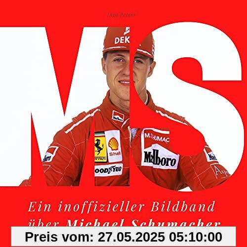 Michael Schumacher: Ein inoffizieller Bildband über Michael Schumacher