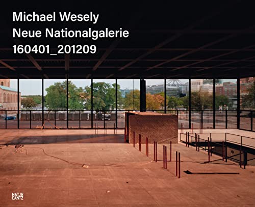 Michael Wesely: Neue Nationalgalerie 160401_201209 (Architektur) von Hatje Cantz Verlag GmbH