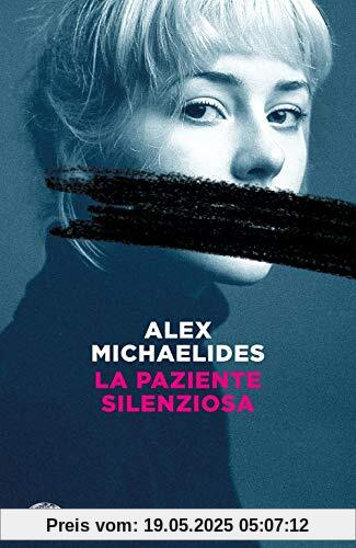 Michaelides Alex - La Paziente Silenziosa (1 BOOKS)