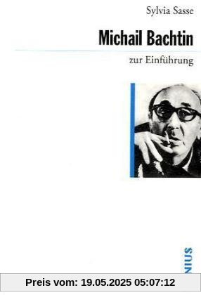 Michail Bachtin zur Einführung