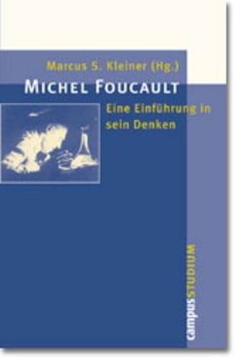Michel Foucault: Einführung in sein Denken (Campus »Studium«) von Campus Verlag GmbH
