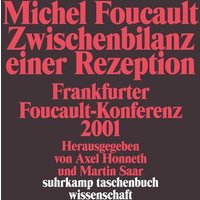 Michel Foucault. Zwischenbilanz einer Rezeption