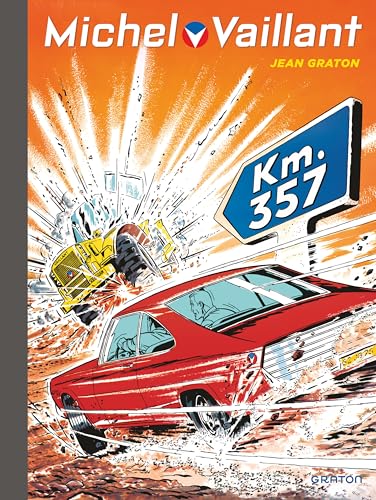 Michel Vaillant - Tome 16 - Km 357 von GRATON