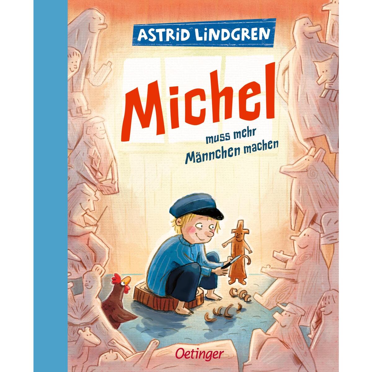 Michel aus Lönneberga 2. Michel muss mehr Männchen machen Michel aus Lönneberga 2. Michel muss mehr Männchen machen von Oetinger