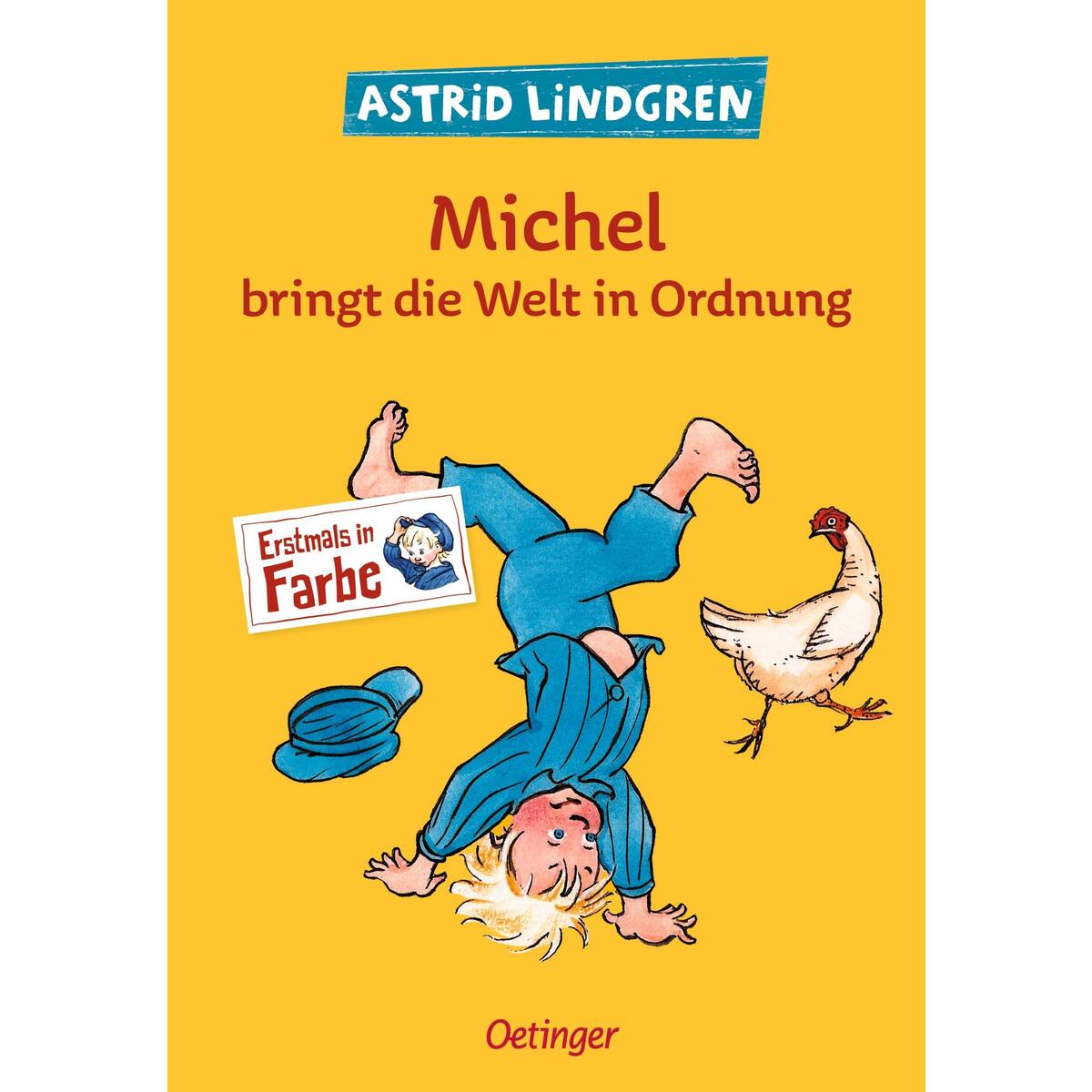 Michel bringt die Welt in Ordnung Michel bringt die Welt in Ordnung von Oetinger
