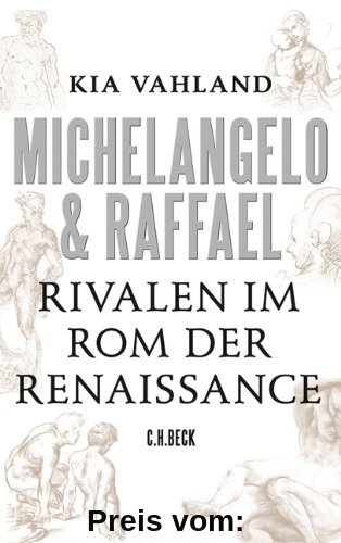 Michelangelo & Raffael: Rivalen im Rom der Renaissance