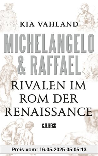 Michelangelo & Raffael: Rivalen im Rom der Renaissance