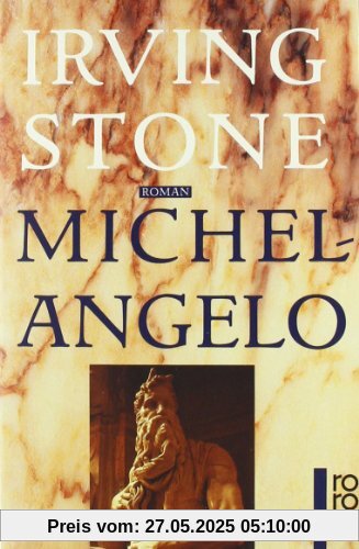 Michelangelo: Biographischer Roman