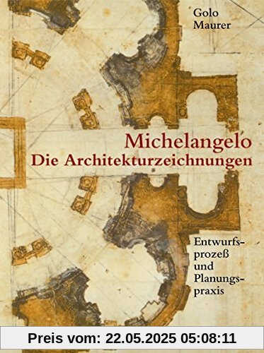 Michelangelos Architekturzeichnungen