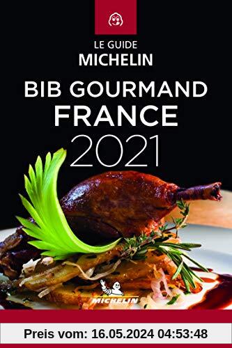 Michelin Bib Gourmand France 2021: Bonnes petites tables du guide Michelin (MICHELIN Hotelführer)