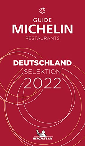 Michelin Deutschland 2022: Restaurants (MICHELIN Hotelführer Deutschland)