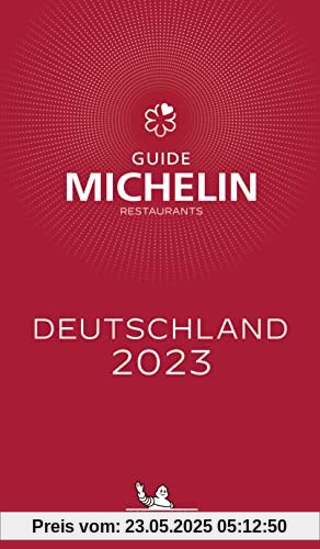 Michelin Deutschland 2023: Restaurants (MICHELIN Hotelführer)