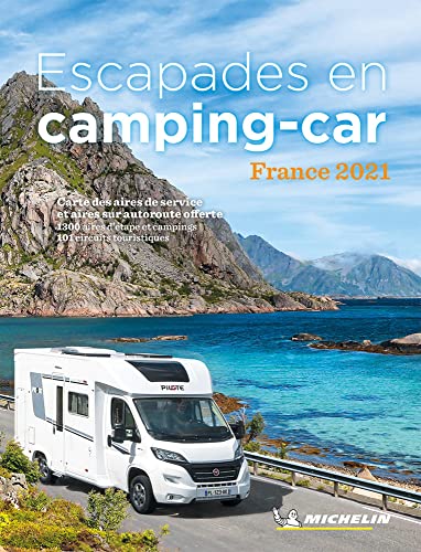 Michelin Escapades en Camping-car France: Camping Guides (Michelin Camping Guides)