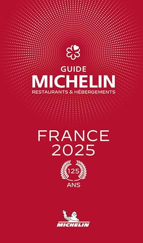 Michelin France 2025: Restaurants & hébergements von Michelin Editions des Voyages
