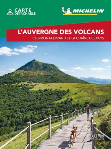 Michelin L’Auvergne des Volcans: Clermont-Ferrand et la Chaîne des Puys (MICHELIN Grüne Reiseführer) von Gräfe und Unzer