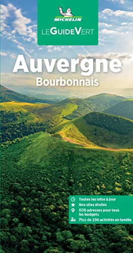 Michelin Le Guide Vert Auvergne: Bourbonnais (MICHELIN Grüne Reiseführer)
