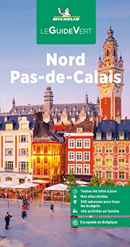 Michelin Le Guide Vert Nord Pas-de-Calais (MICHELIN Grüne Reiseführer)