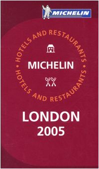 Michelin London 2005 (Michelin Red Guide)