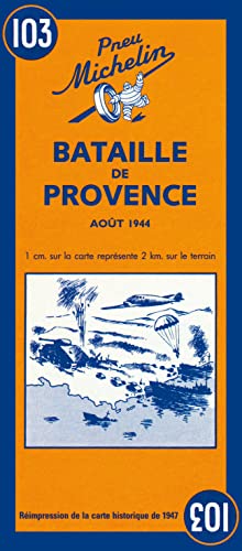 Michelin Map Battle of Provence (World War II Battlefields) von MICHELIN