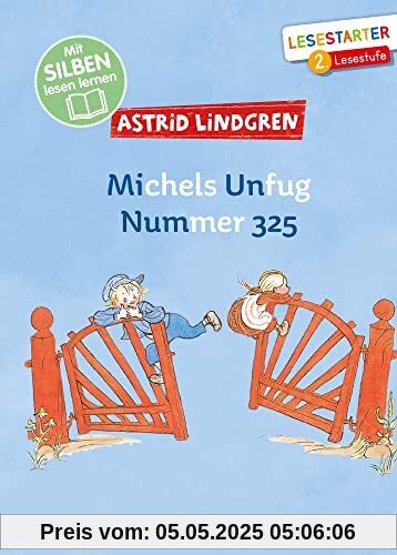 Michels Unfug Nummer 325: Mit Silben lesen lernen. Lesestarter 2. Lesestufe