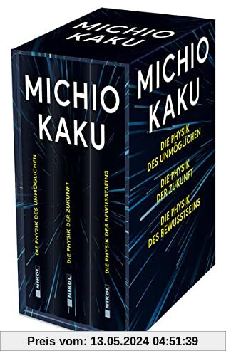 Michio Kaku: 3 Bände im Schuber: Die Physik des Unmöglichen - Die Physik der Zukunft - Die Physik des Bewusstseins