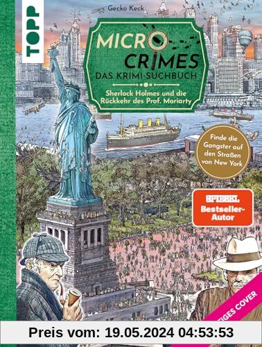Micro Crimes. Das Krimi-Suchbuch. Sherlock Holmes und die Rückkehr des Prof. Moriarty. Finde die Gangster von New York im Gewimmel der Goldenen 20er!: Wimmelbuch-Rätsel – Mit Poster