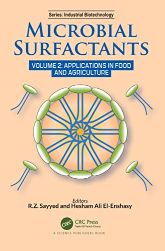 Microbial Surfactants: Applications in Food and Agriculture (2) (Industrial Biotechnology, Band 2) von CRC Press